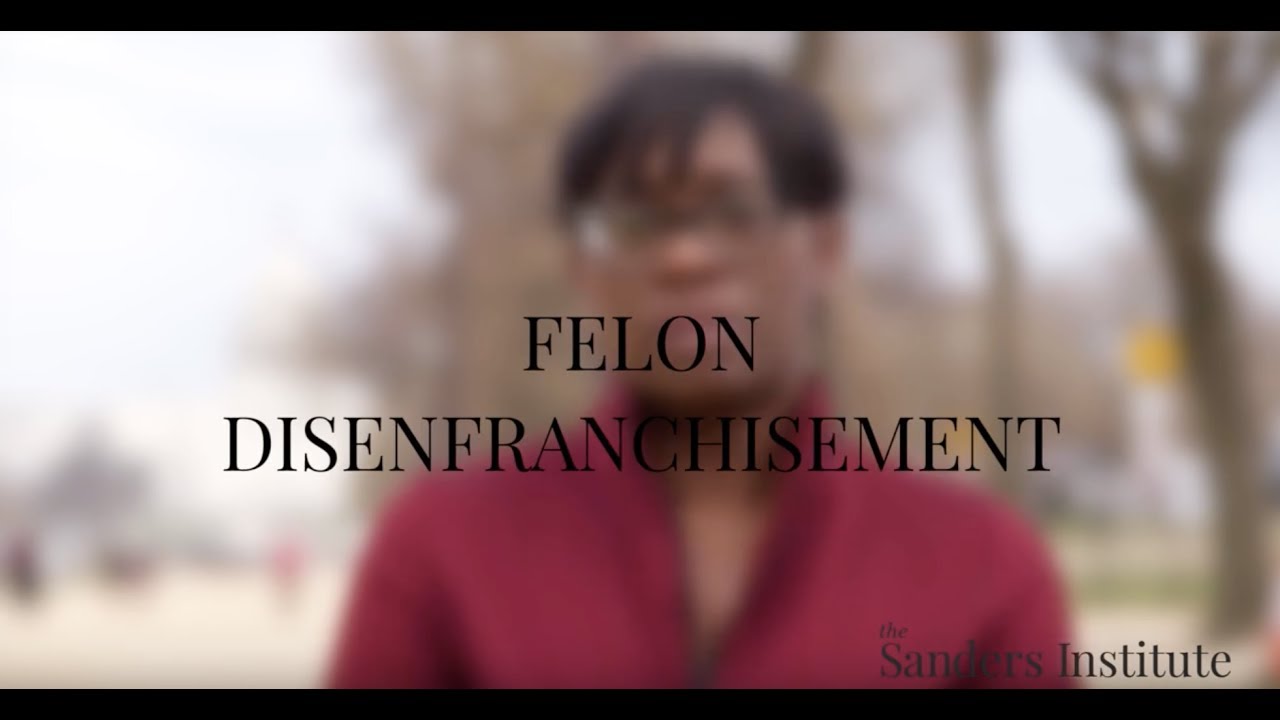 Felon Disenfranchisement
