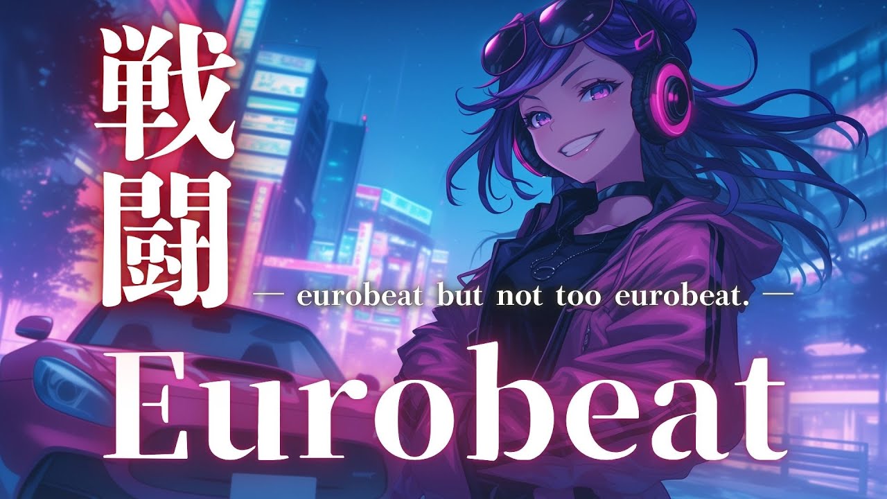 【Beat Clash】音とスピードがぶつかり合う！Eurobeat Battle Selection