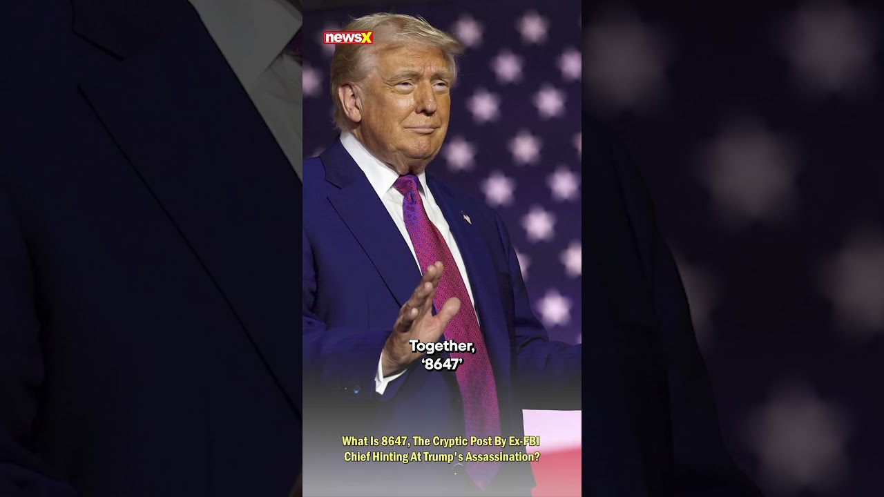 What Is 8647? Ex-FBI Chief&rsquo;s Cryptic Post Hinting at Trump Assassination