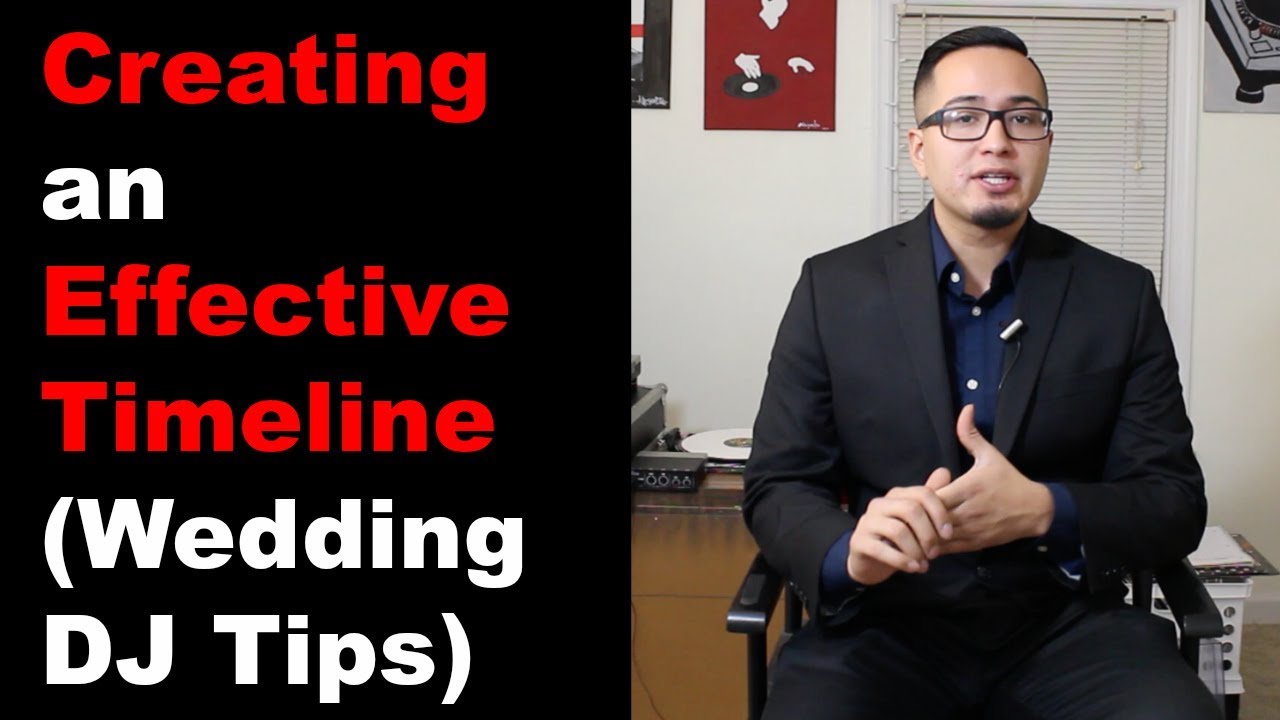 Creating an Effective Timeline (Wedding DJ Tips)