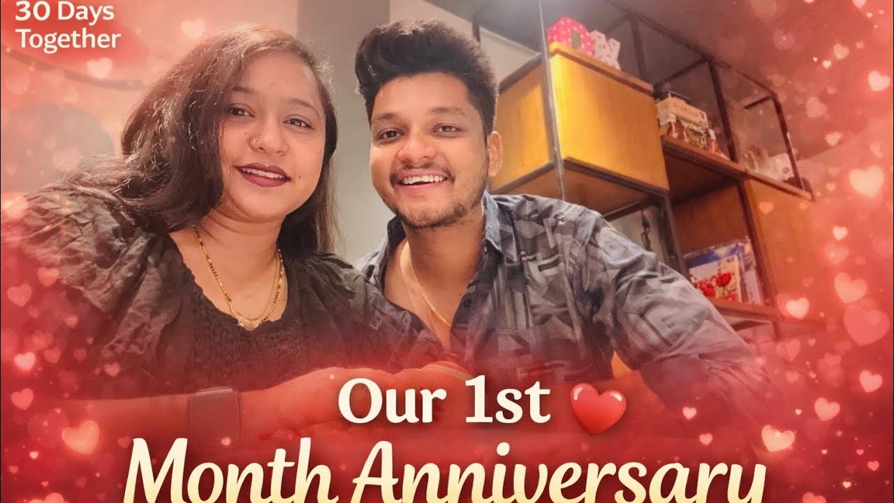 Our 1st Month Anniversary ❤️ | 30 Days Together | Couple Vlog 😍🫶🏻