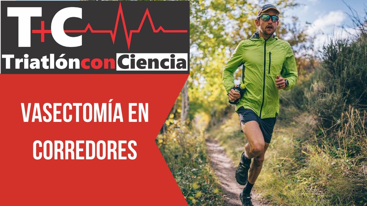 Entrenamiento Post Vasectomía en corredores y/o triatletas