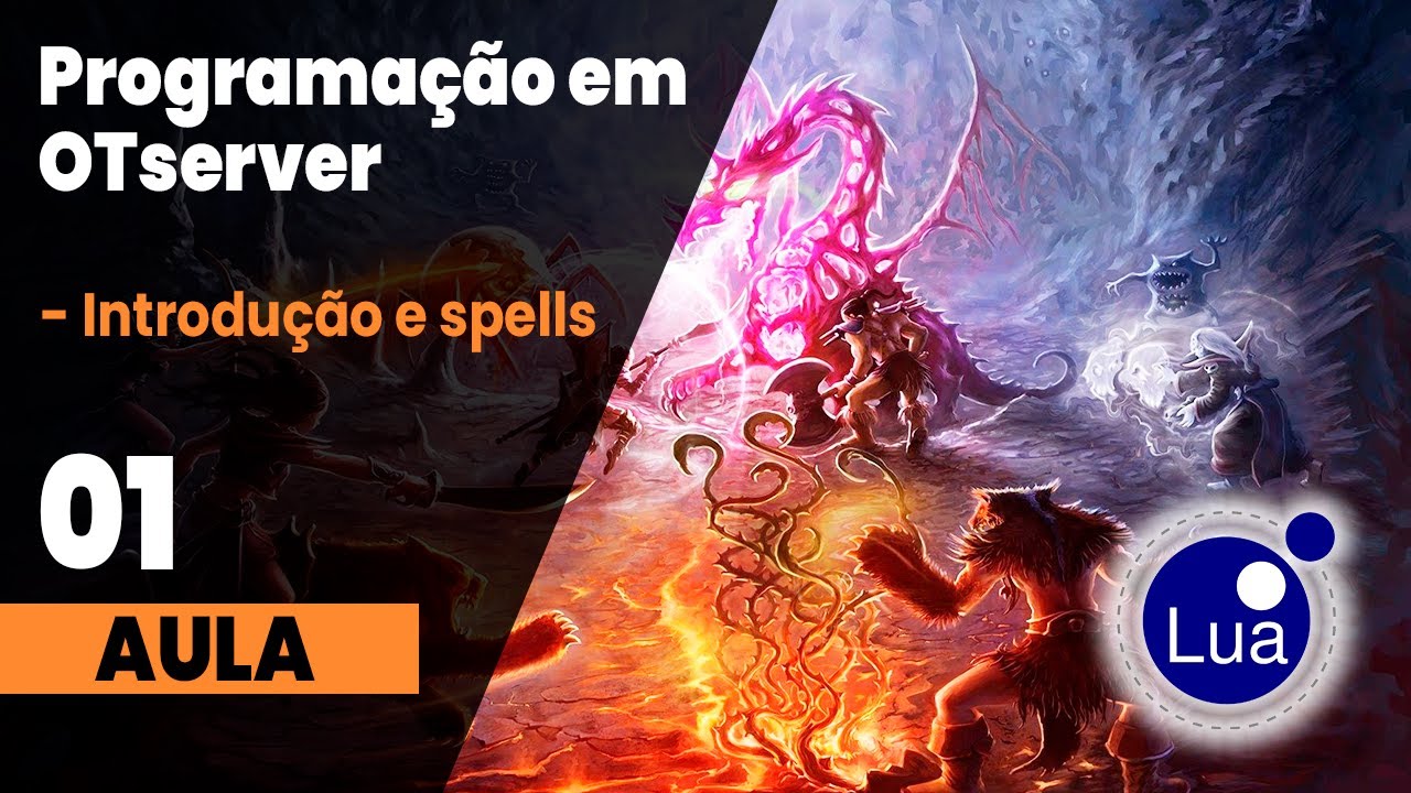 Programa&ccedil;&atilde;o em OTserver #01 | Introdu&ccedil;&atilde;o e Spells
