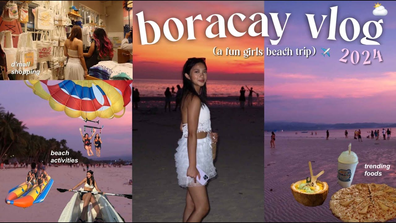 BORACAY VLOG 🌊 girls trip, beach activities, trying viral foods, our 1st time (& more!)