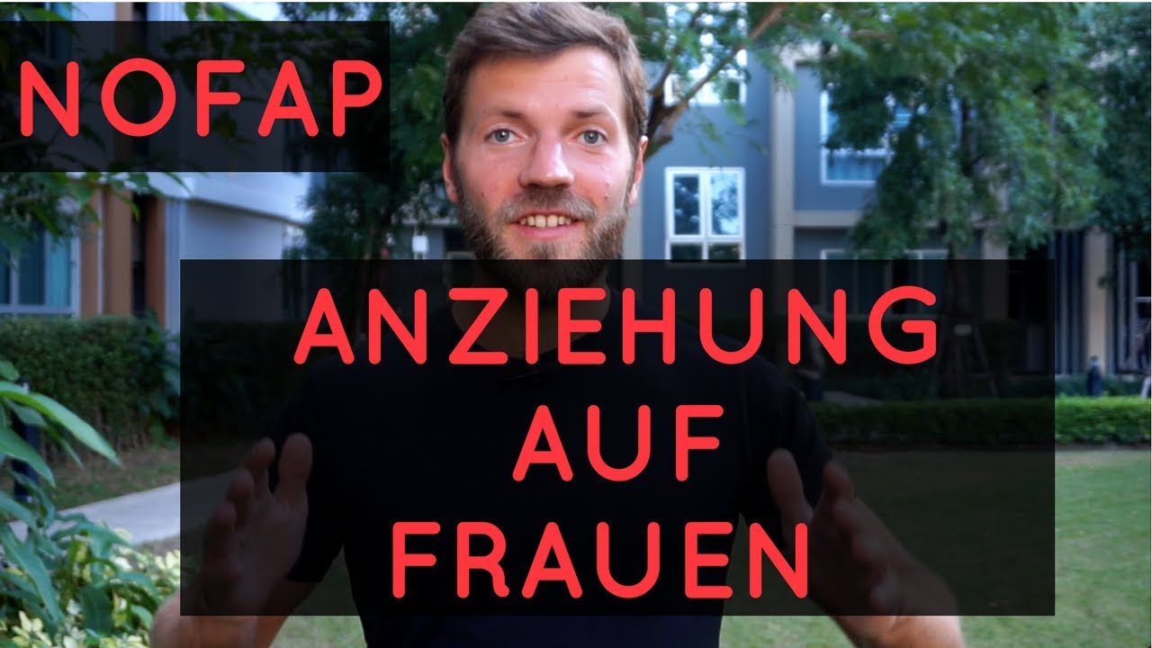 NoFap - Anziehung auf Frauen (Deutsch)