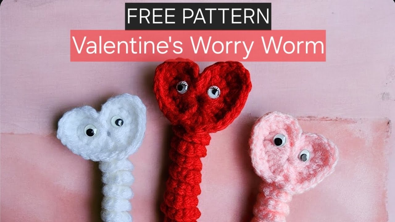 Crochet Worry Worm Pattern | FREE Valentine's Edition