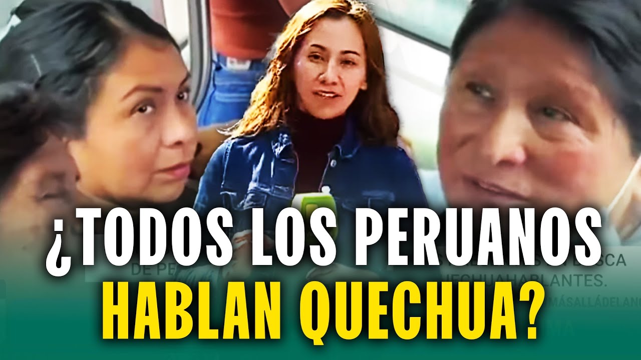 Así reaccionan los limeños al escuchar el quechua: El idioma más hablado en el Perú