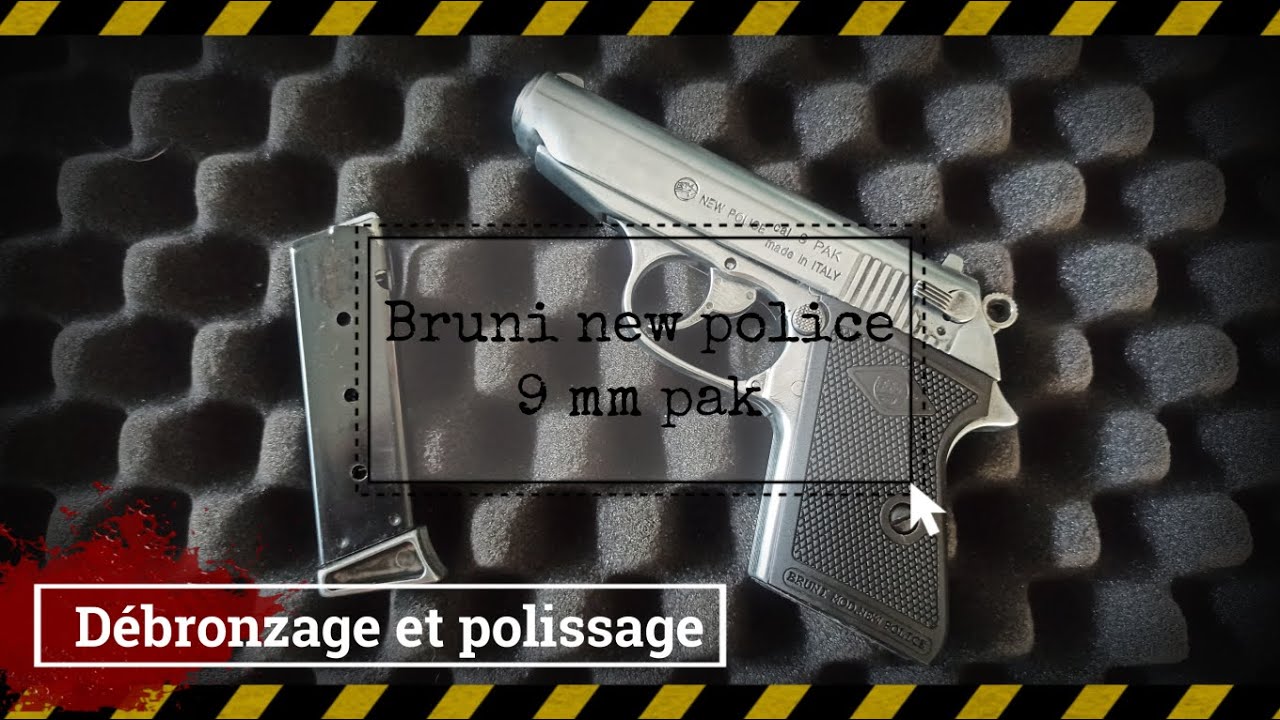 Bruni new police 9mm Pak, débronzage et polissage partie 1/2