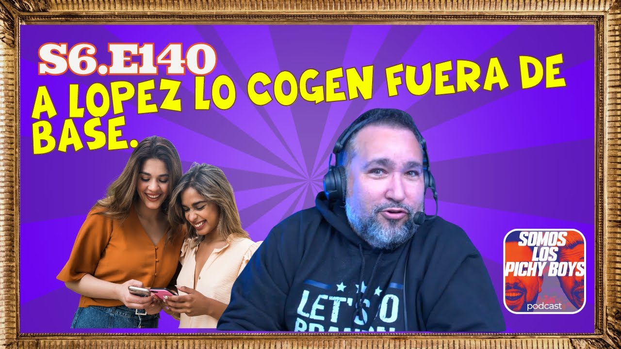 Cogen a López fuera de base y no vas a creer como. | Podcast 10.10.23 S6.E140