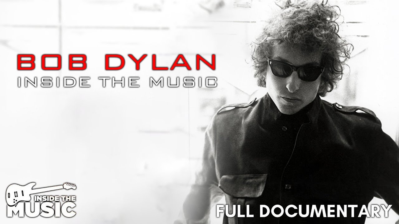 Bob Dylan - Inside The Music | Full Music Documentary | Folk Music In America
