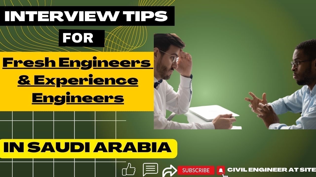 Interview Tips For Fresh Engineers In Saudi Arabia|Civil Engineer At Site|Engineering Jobs in KSA.