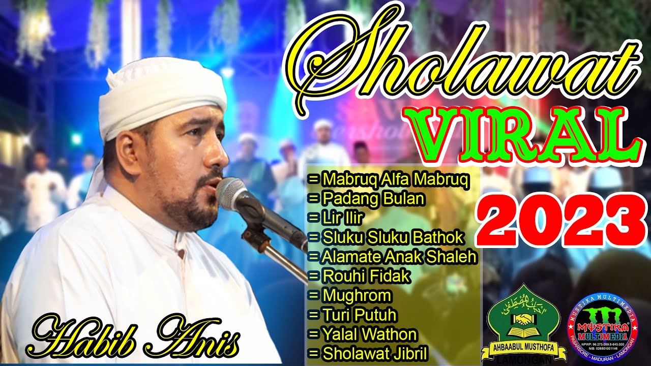 HABIB ANIS - SHOLAWAT VIRAL