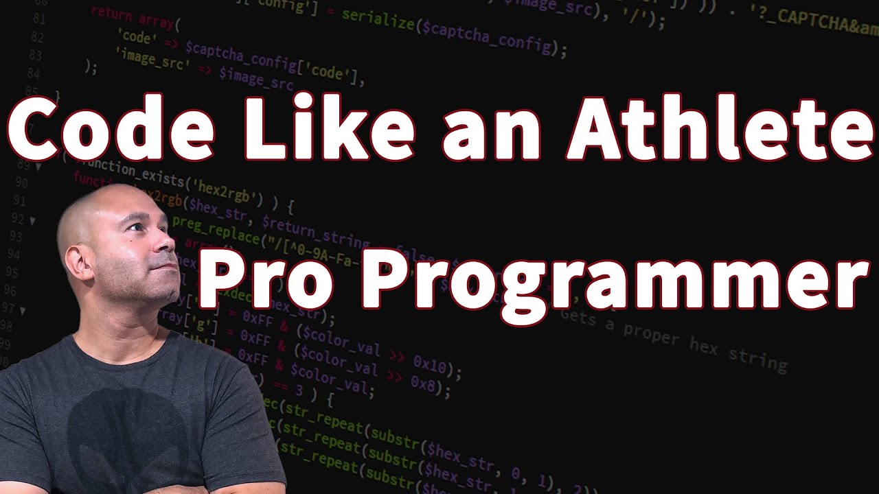 Become a Pro Programmer - Code like an Athlete!
