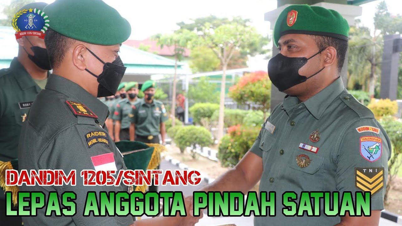 Dandim 1205/Sintang Lepas Anggota Pindah Satuan