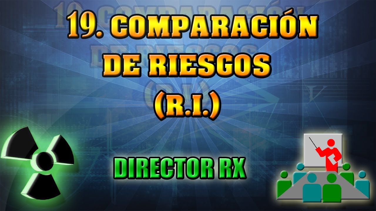 19 Comparación de riesgos. || Pedro Ruiz Manzano.