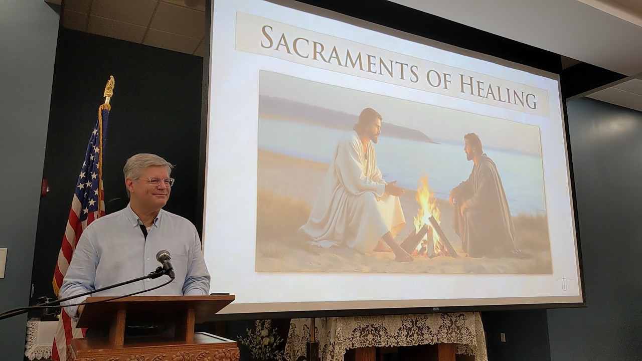 OCIA 19 - Sacraments of Healing