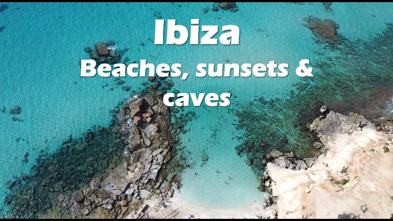 IBIZA - Beaches, sunset spots, caves & hidden gems