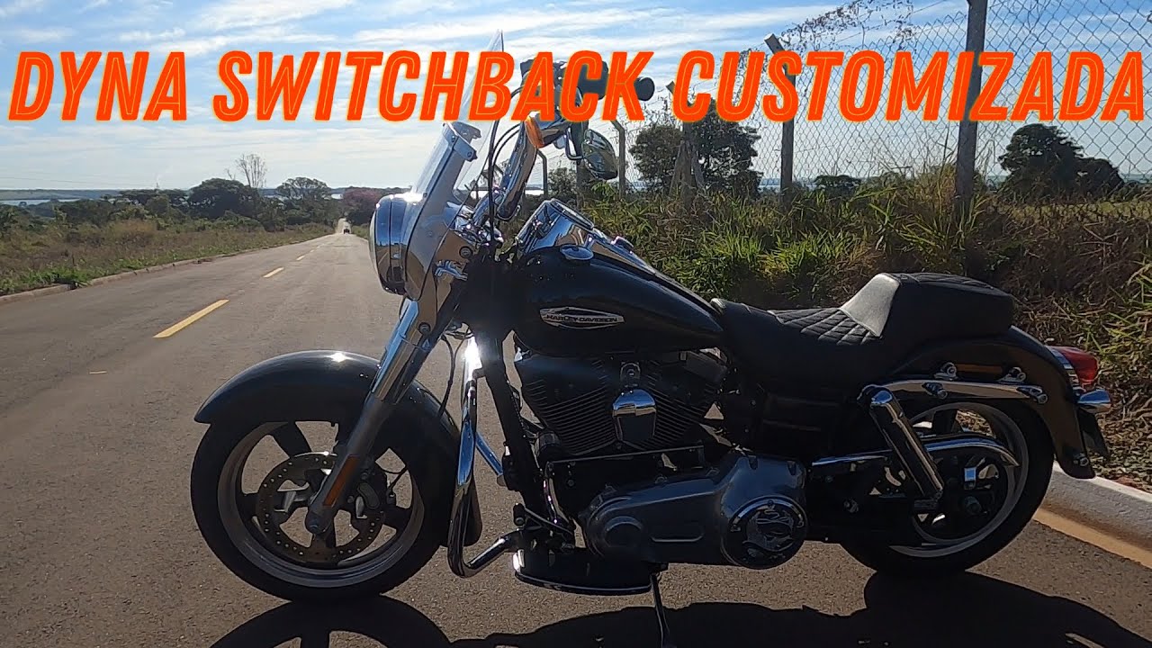 DYNA SWITCHBACK CUSTOMIZADA