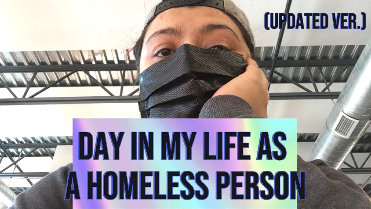 A Day In The Life of a Homeless Person