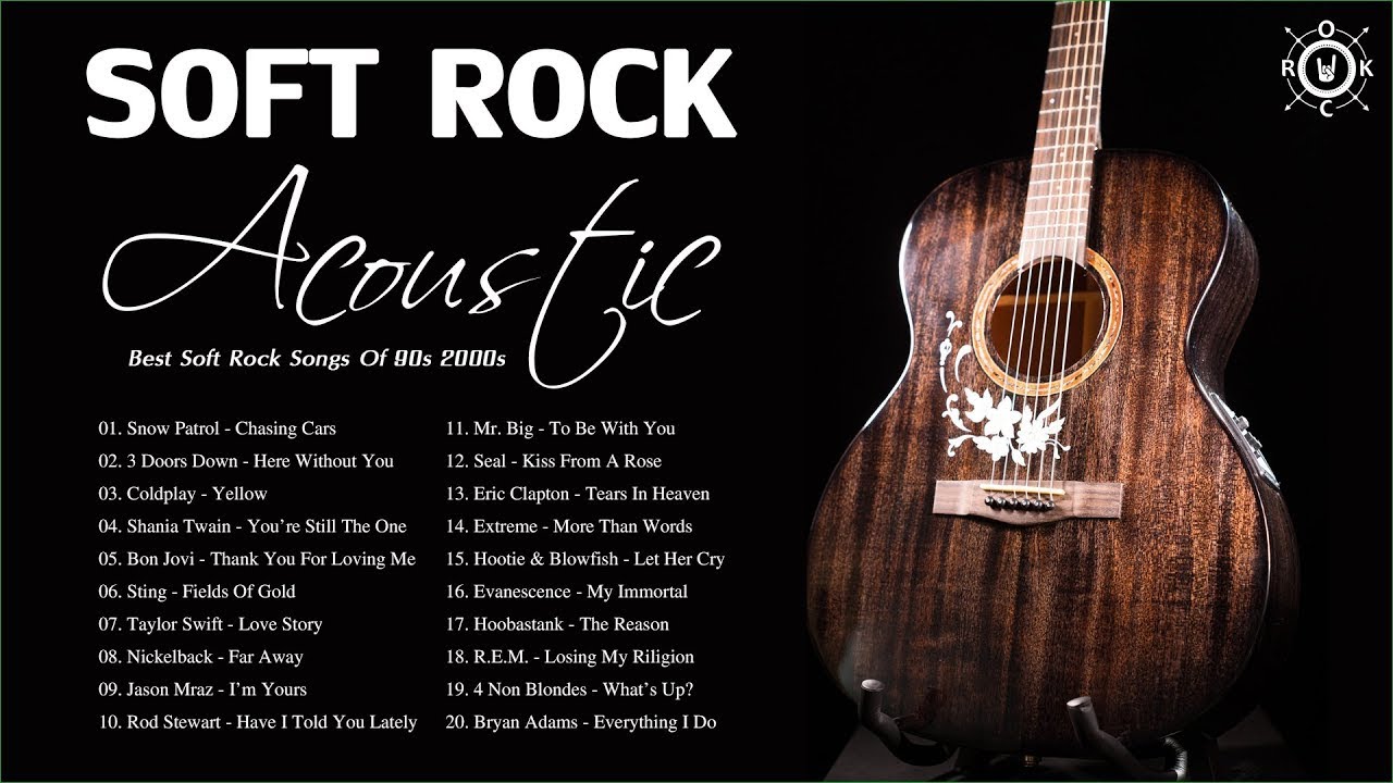 Acoustic Soft Rock Playlist | Best Soft Rock Songs Of 90s 2000s