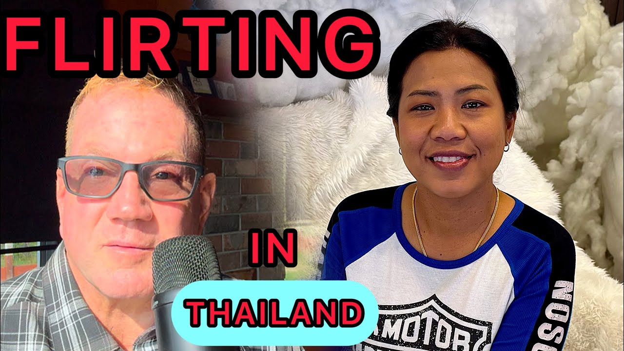 How Flirting Works in Thailand 