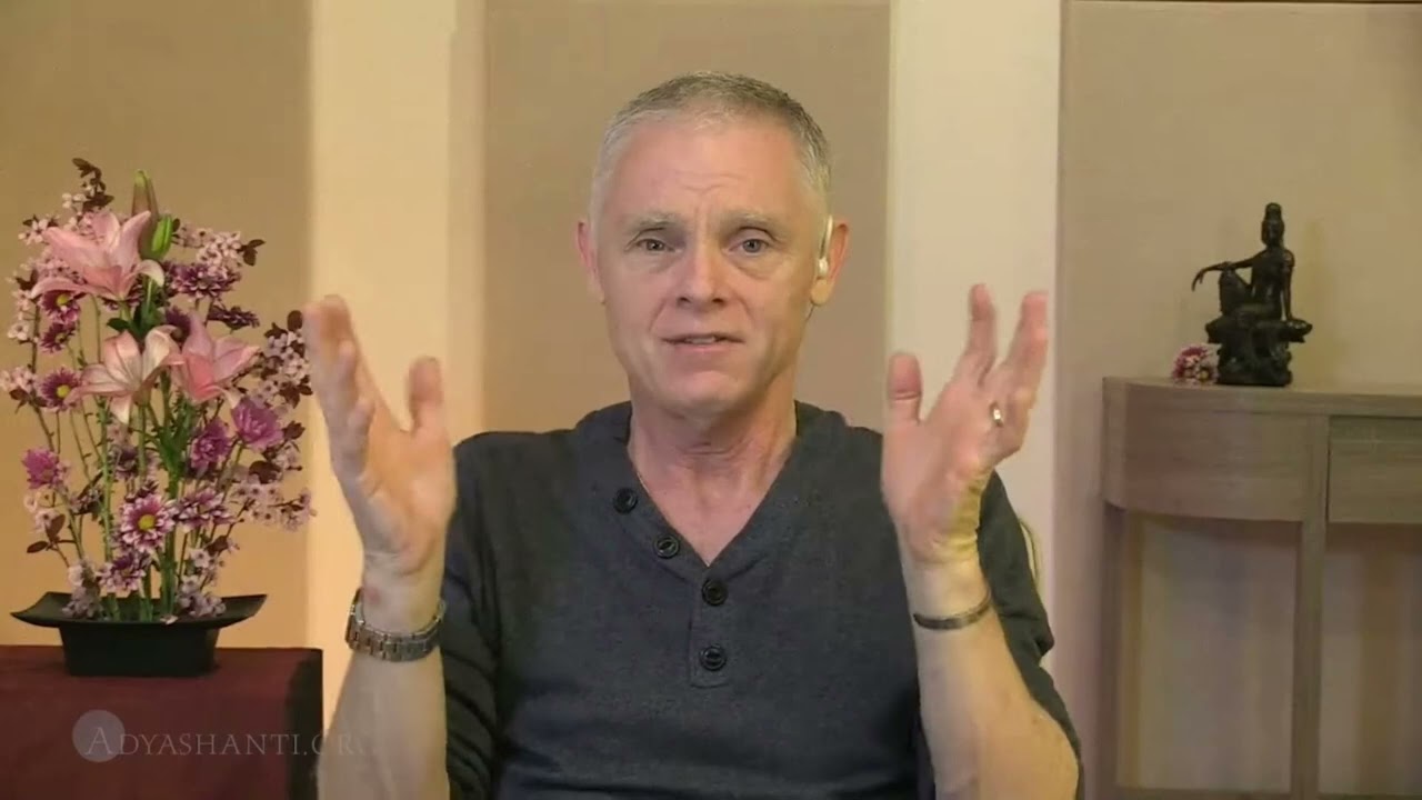 Adyashanti: quickest way to awaken—allow your attention to be deeply drawn into the mystery of you