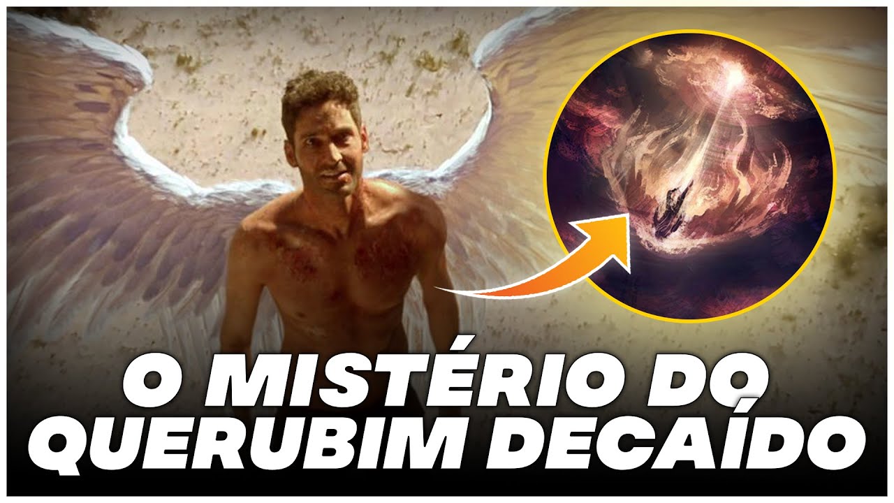 O MISTÉRIO DO QUERUBIM DECAÍDO !