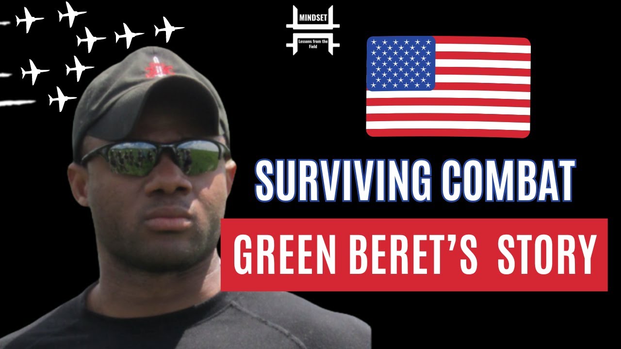 Surviving Combat I Green Beret Jay Dorleus’ True Story of Resilience