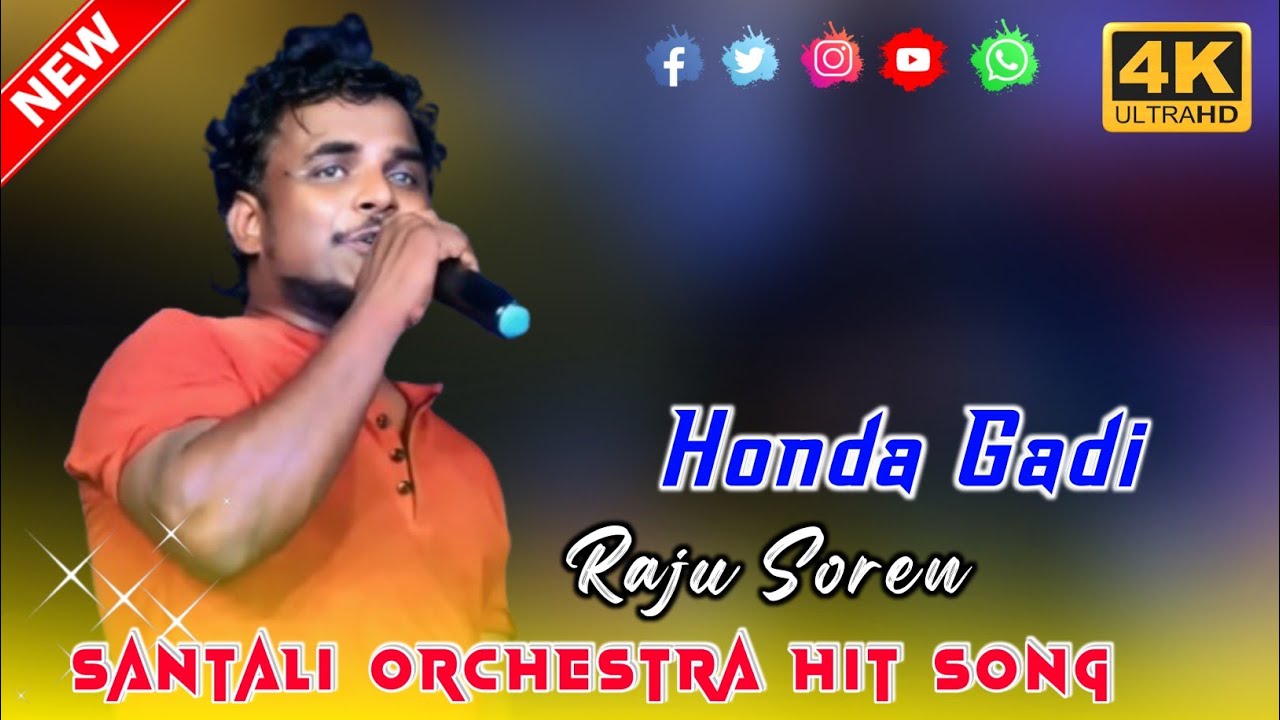Honda Gadi || Raju Soren Santali Video 2026 || Santali Orchestra Video Song 2026