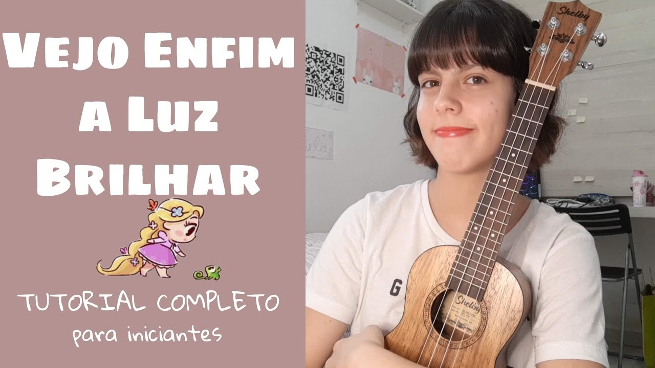 Enrolados - Vejo Enfim a Luz Brilhar (UKULELE TUTORIAL) | Bela Azevedo