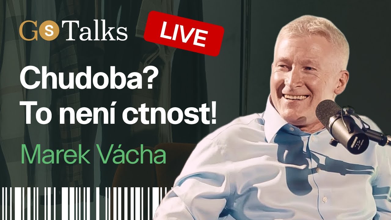 Marek Orko Vácha v GS Talks Live: Chudoba? To není ctnost!