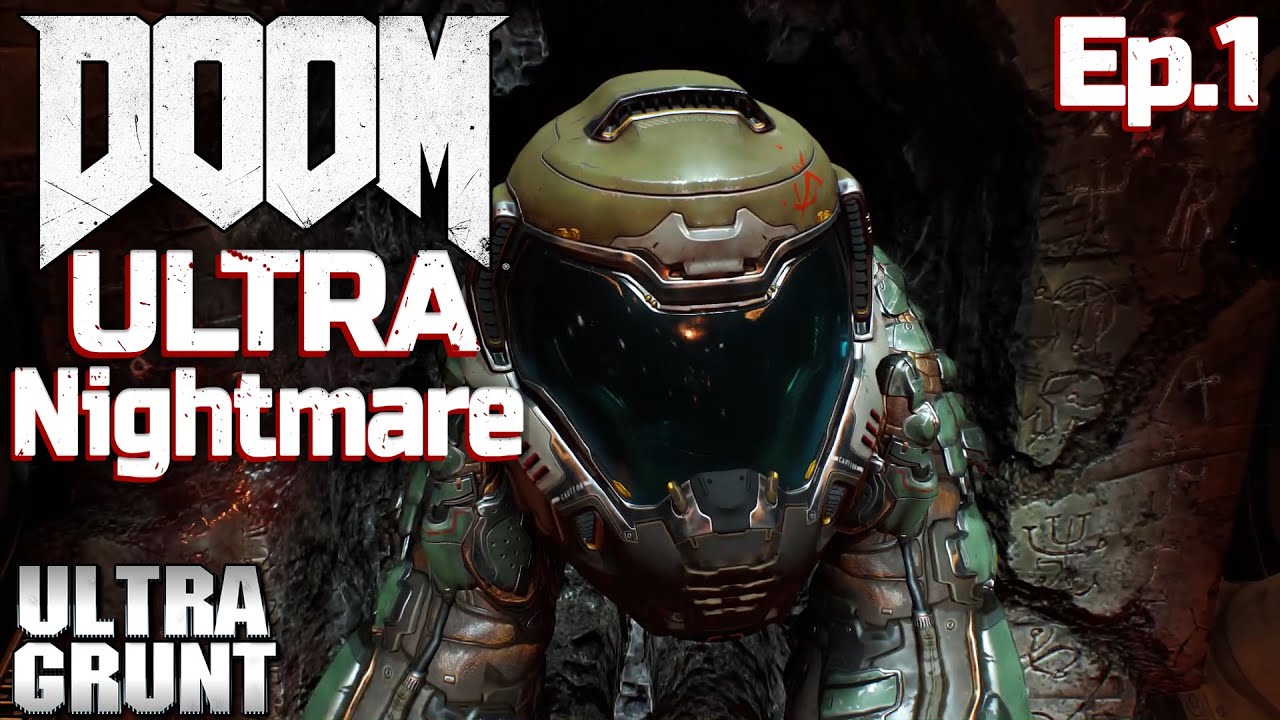 DOOM (2016) | ULTRA-Nightmare Difficulty | Episode 1 (60fps)