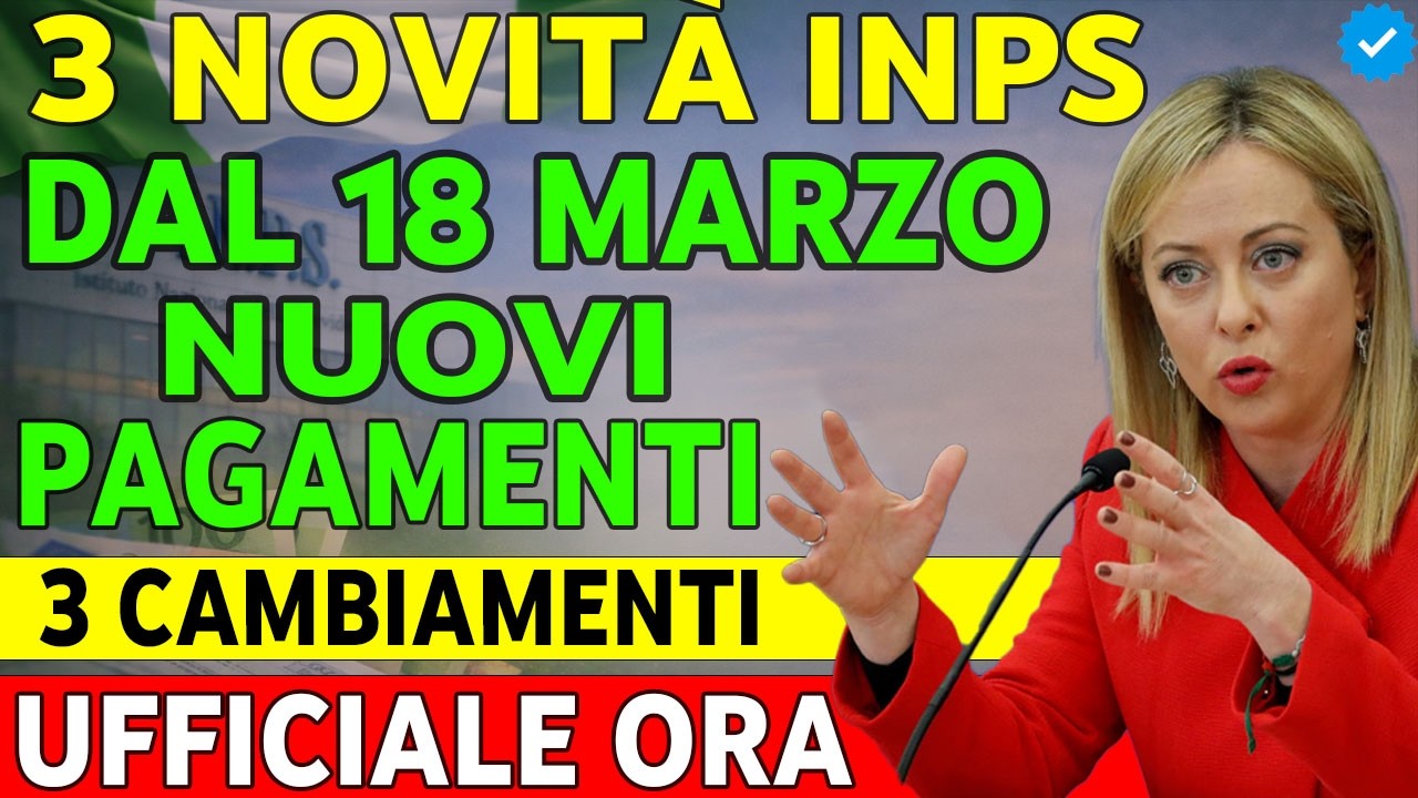 🚨 Ora è Ufficiale! INPS annuncia 3 Novità dal 18 Marzo 2026