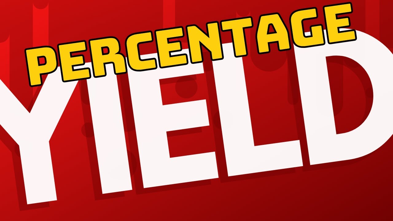 Percentage Yield | O level & IGCSE 2024