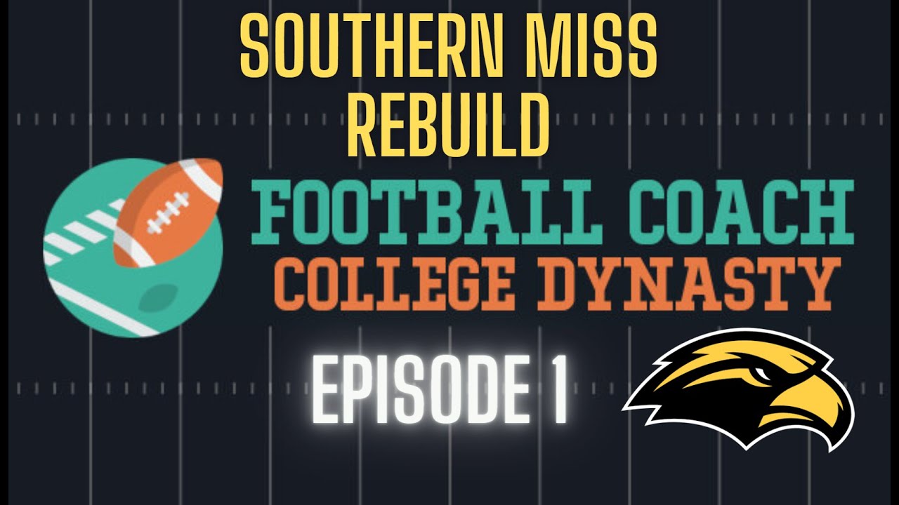 Football Coach: College Dynasty, Rebuilding from the Bottom! Episode 1