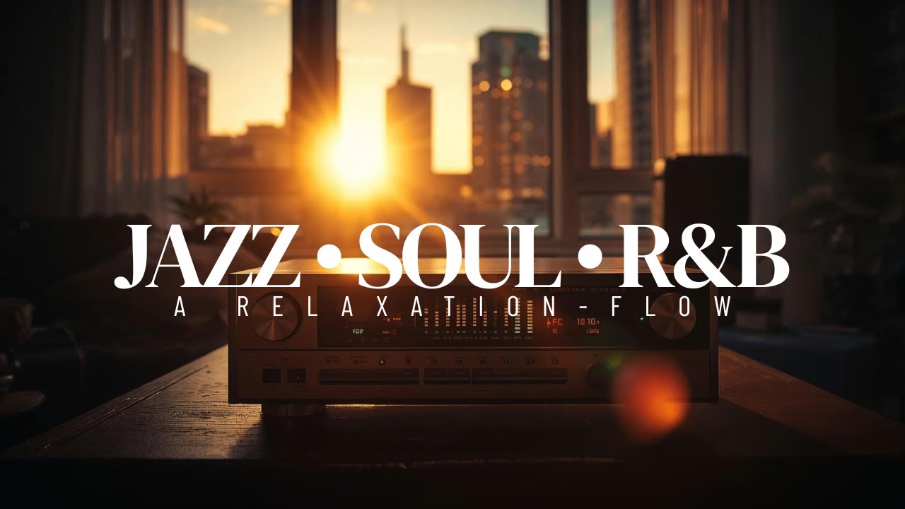 Smooth Jazz - R&B Crossover — a Relaxation Flow