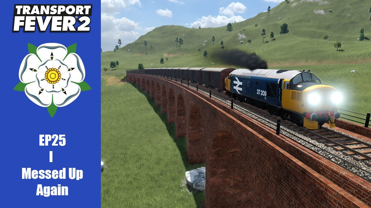 I've Messed Up Again | Transport Fever 2 | Episode 25