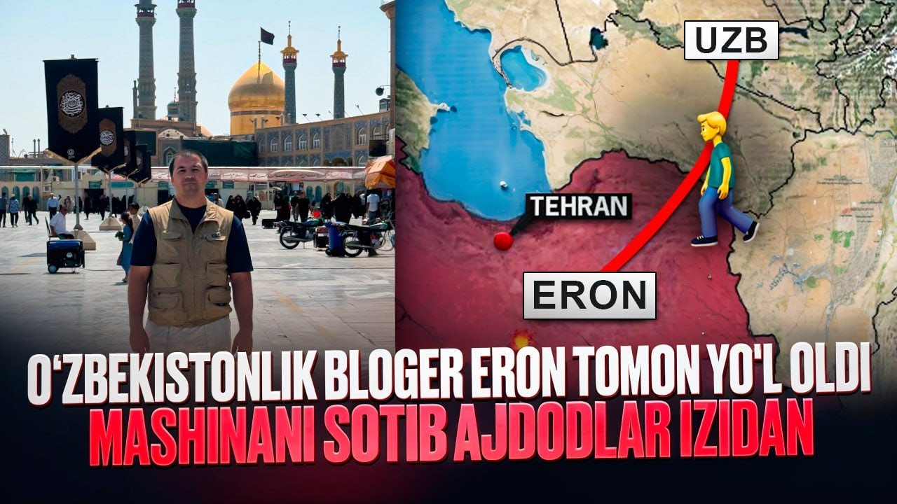O‘zbekistonlik bloger Eron tomon yo‘l oldi. Mashinani sotib ajdodlar izidan