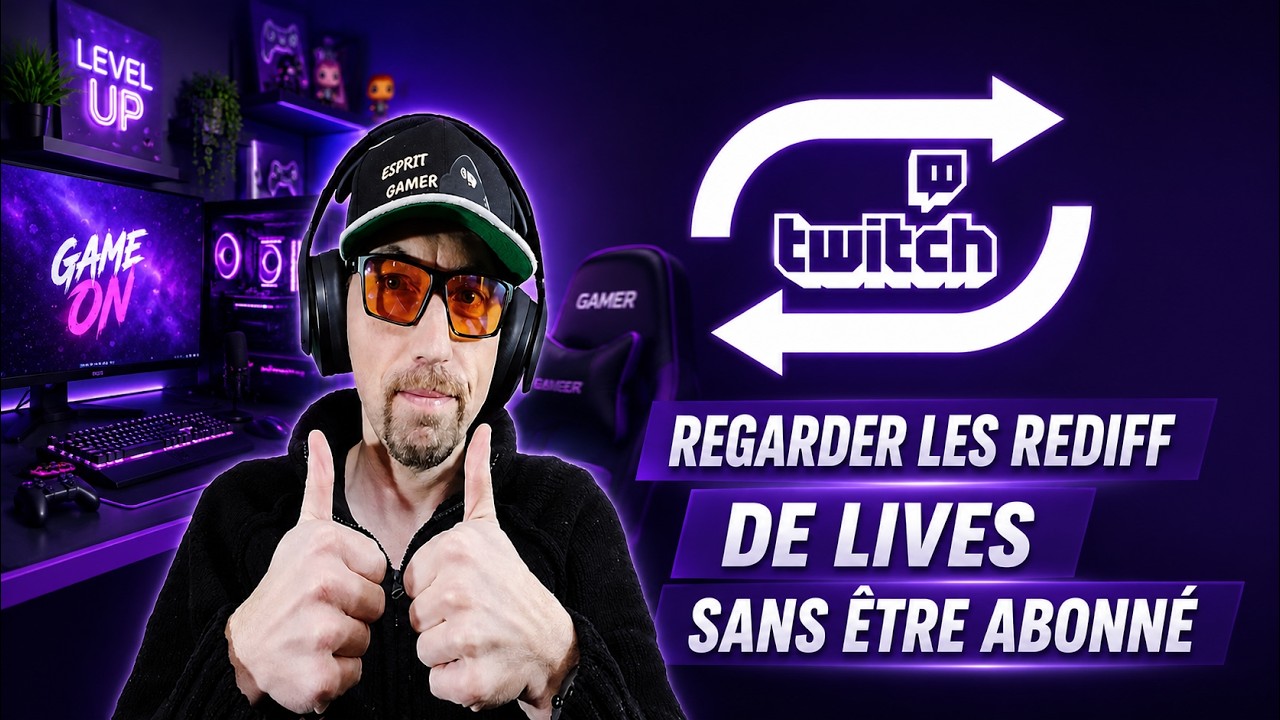Regarder les rediff de lives Twitch sans &ecirc;tre abonn&eacute;