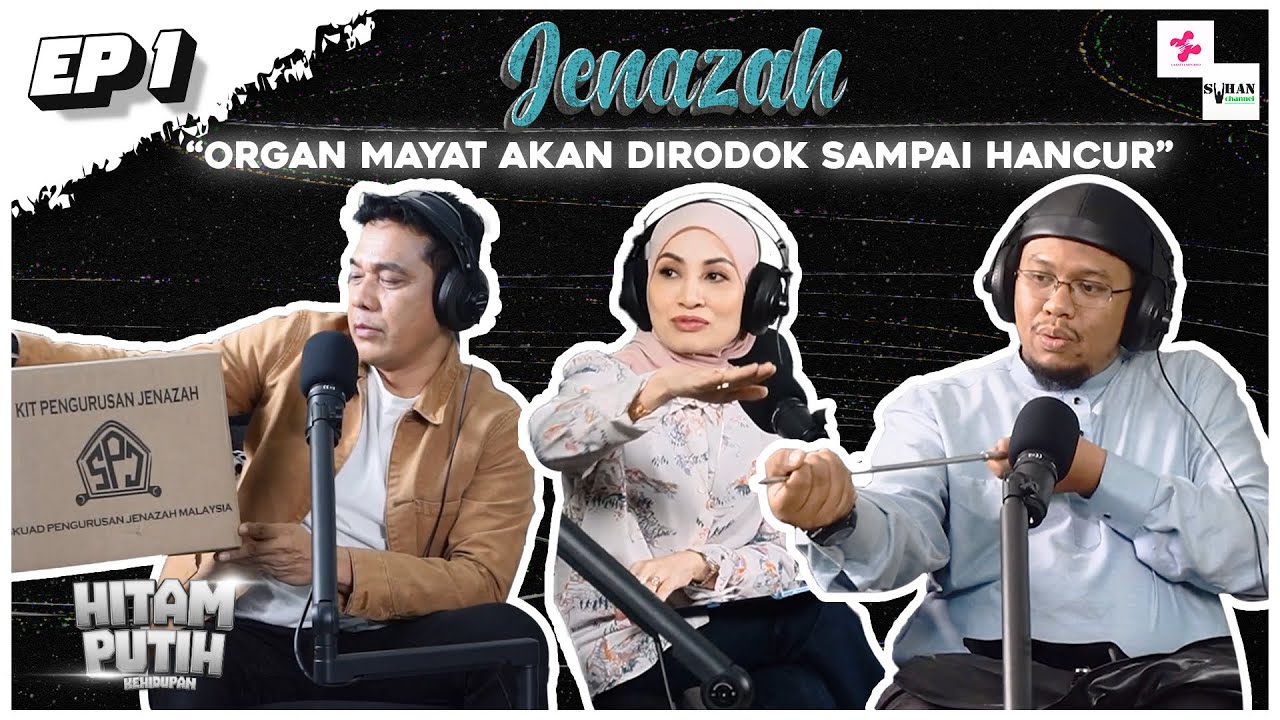 KISAH MISTERI JENAZAH MEMBUATKAN ROSYAM NOR INSAF -  EP1 [PODCAST HITAM PUTIH KEHIDUPAN]