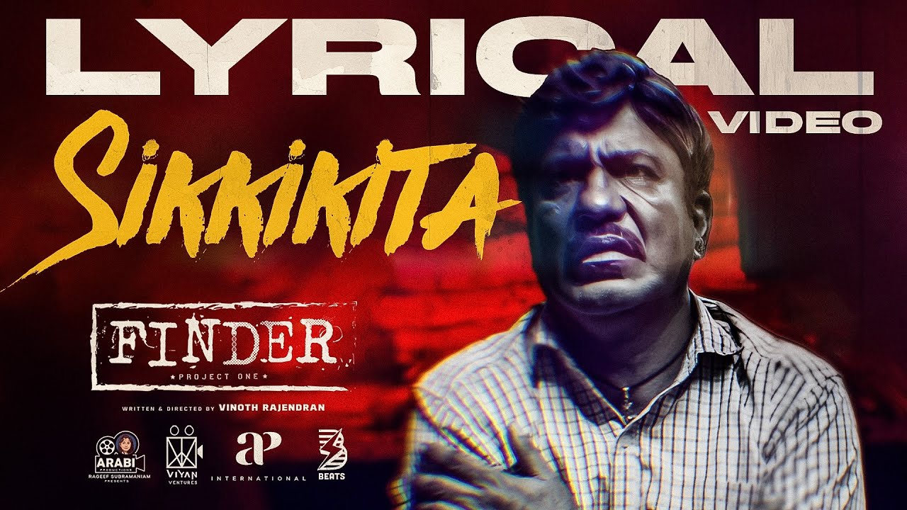 Sikkikita Lyrical Video Official | Finder Tamil Movie | Charle |Sendrayan |Surya Prasadh | Vinoth RR