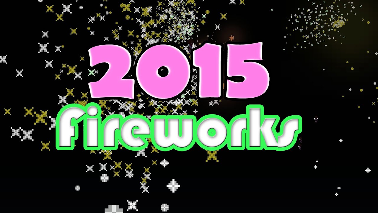 Minecraft: 2015 Fireworks | Happy New Year!