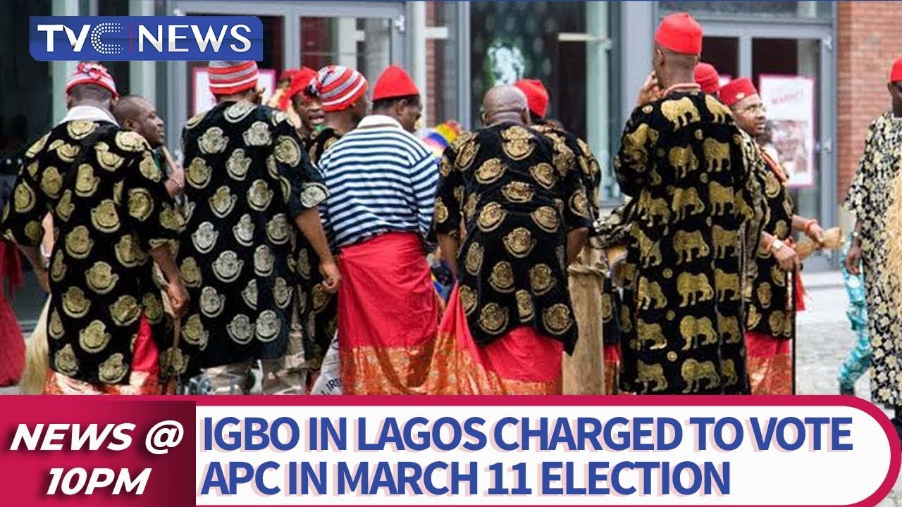 Igbo In Lagos Charged To Vote APC In March 11 Election