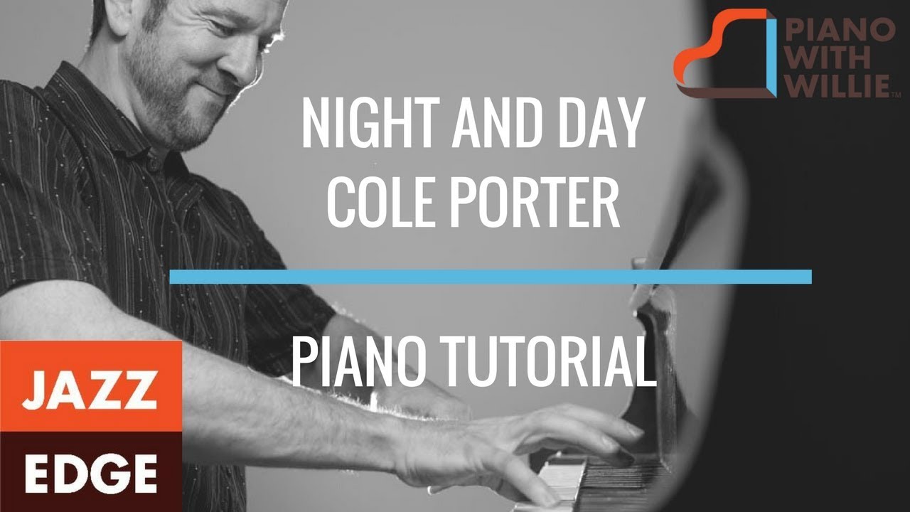 Night And Day by Cole Porter - Piano Tutorial by JAZZEDGE