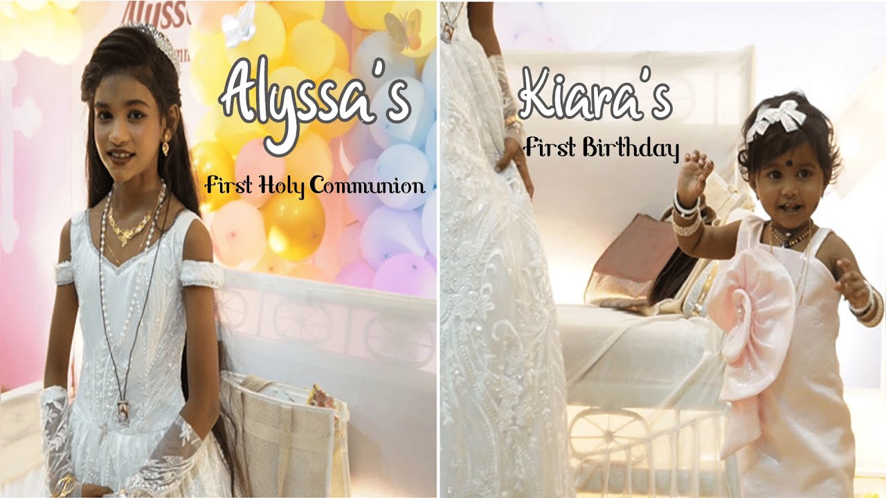 Alyssa's 1st Holy Communion & Kiara's First Birthday