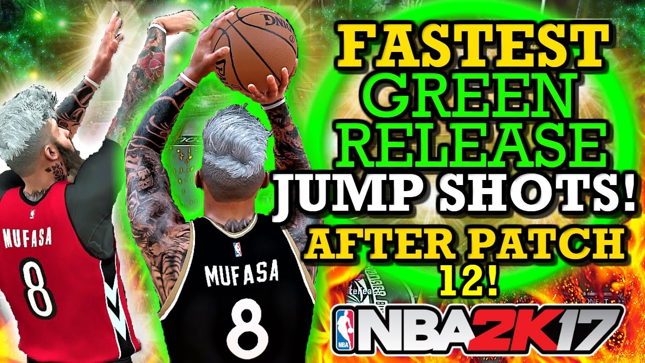 NBA 2K17 FASTEST GREEN RELEASE JUMP SHOTS AFTER PATCH 12!! (ALL ARCHETYPES! GAME PLAY PROOF!!)