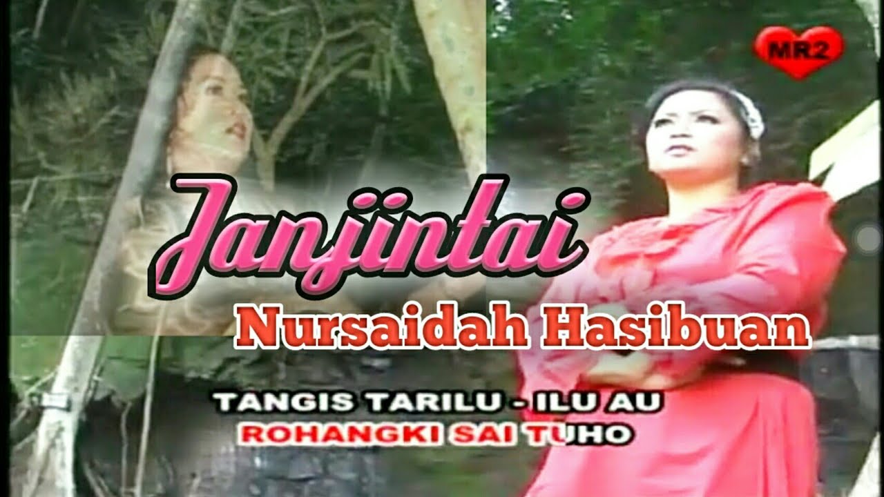 JANJINTAI - Lagu Tapsel - NURSAIDAH HSB