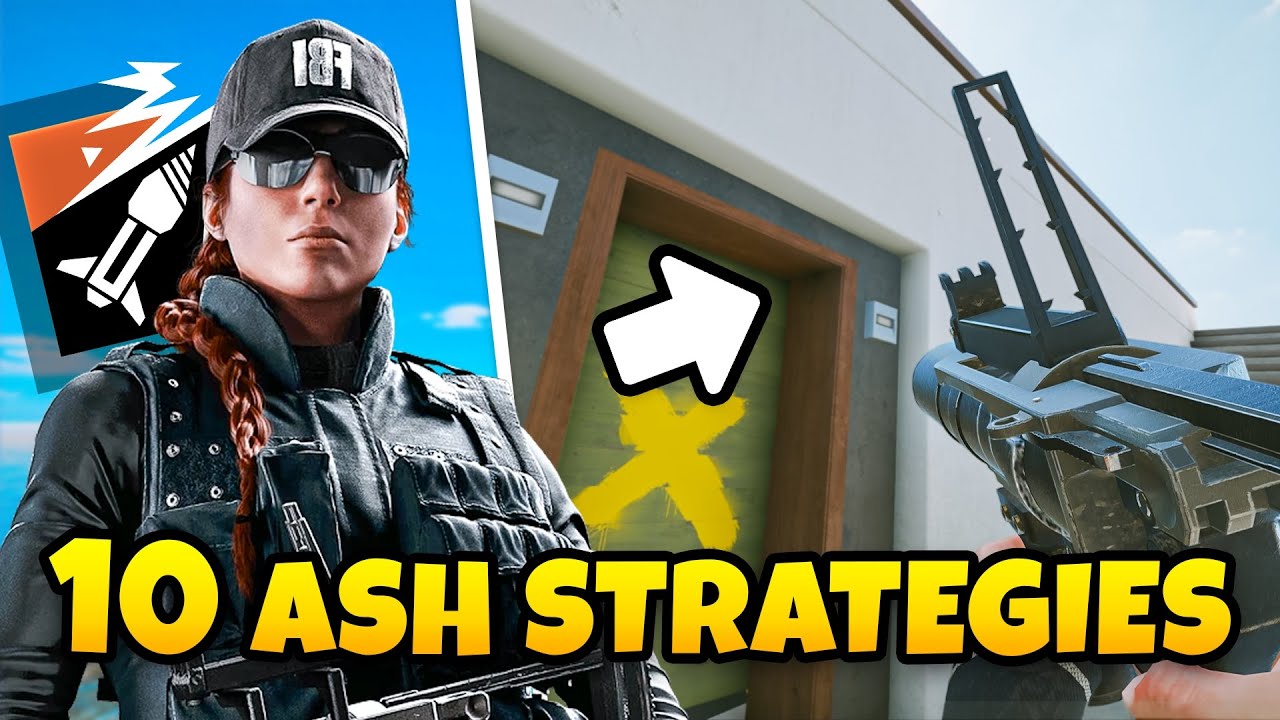 The 10 BEST Ash Strategies in Rainbow 6 Siege