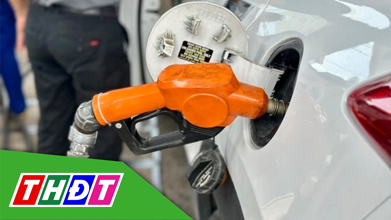 Giá xăng dầu tăng mạnh, có loại tăng gần 8.500 đồng/lít | THDT