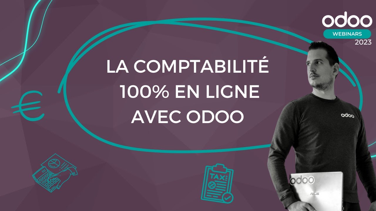La Comptabilité 100% en ligne avec Odoo 💸
